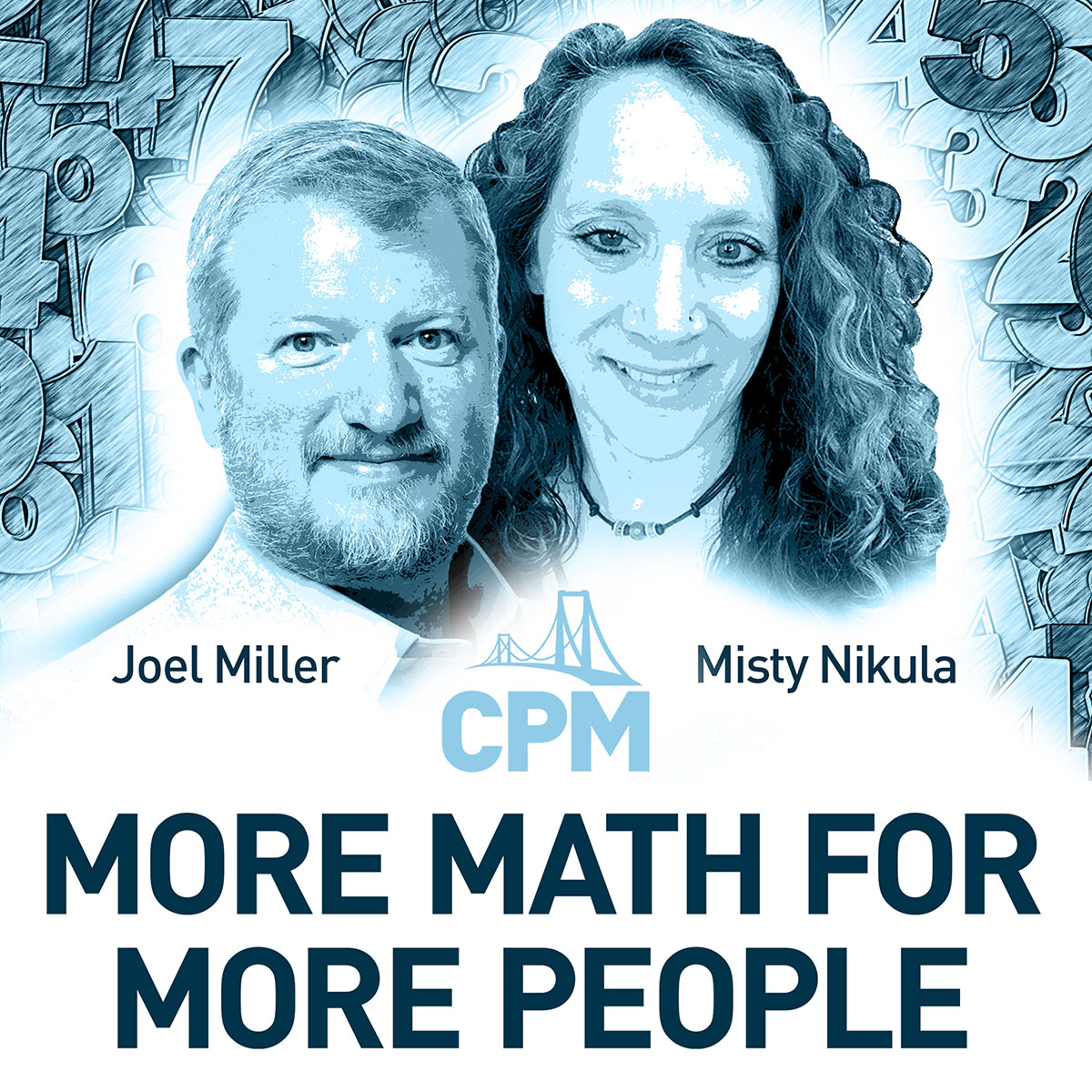 More Math for More People Podcast — hosted by Joel Miller and Misty Nikula